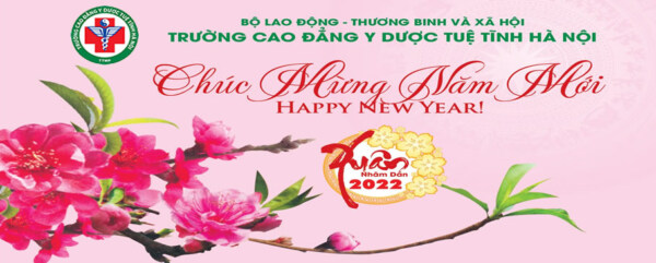 Thư chúc Tết của Ban lãnh đạo Nhà trường nhân dịp xuân Nhâm Dần 2022