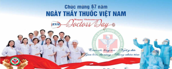 Lời tri ân gửi tới các cán bộ y tế nhân dịp kỷ niệm ngày thầy thuốc Việt Nam