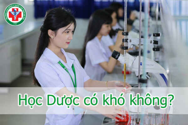 Học Dược có khó không? Lưu ý cho sinh viên ngành Dược