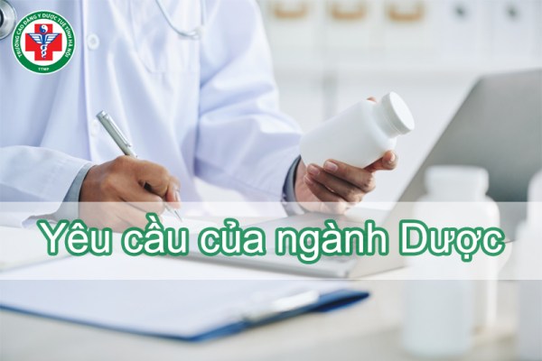 [Tìm hiểu] Liệu bạn có đáp ứng những yêu cầu của ngành Dược?