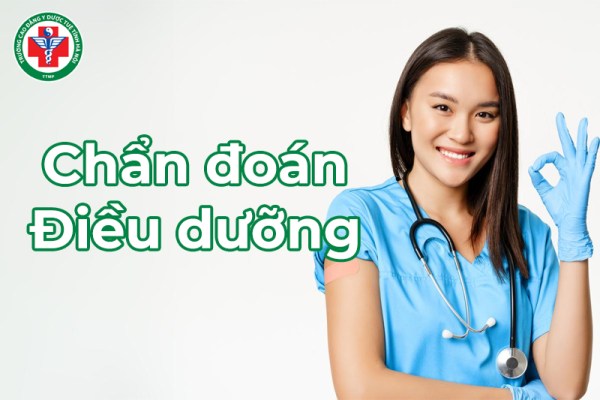 Chẩn đoán Điều dưỡng là gì? Mục đích, cấu trúc và ví dụ cụ thể