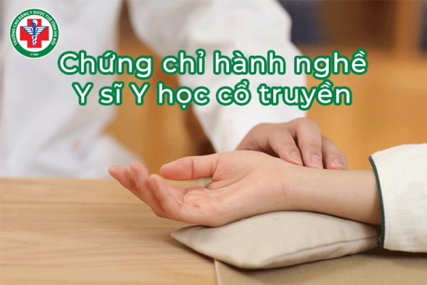 Chứng chỉ hành nghề Y sĩ Y học cổ truyền là gì? [Giải đáp và hỗ trợ] 