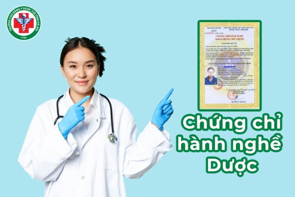 Chứng chỉ hành nghề Dược: Điều kiện, thủ tục cấp cần thiết