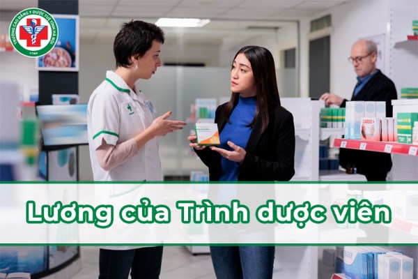 Lương của Trình dược viên là bao nhiêu? 3 yếu tố ảnh hưởng chính