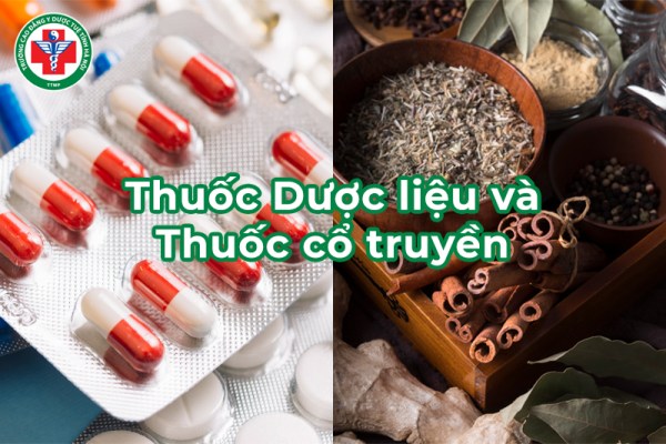 Phân biệt thuốc Dược liệu và thuốc cổ truyền với 4 tiêu chí 