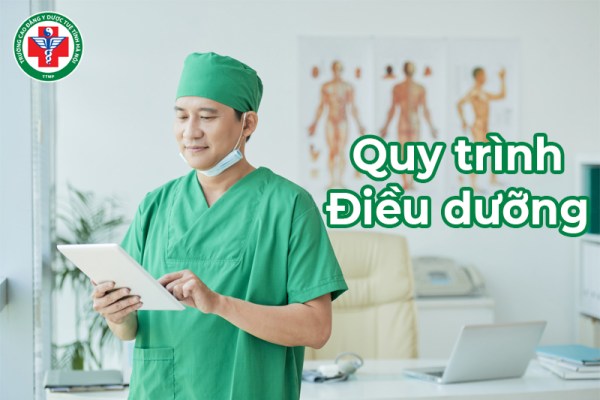 Quy trình điều dưỡng là gì? Chi tiết về 5 bước trong quy trình