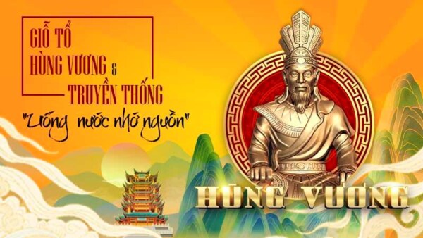 Ý nghĩa của ngày Lễ giỗ tổ Hùng Vương