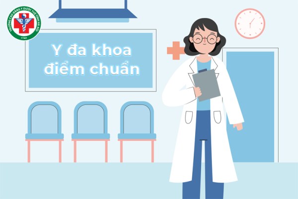 Y đa khoa điểm chuẩn là bao nhiêu? Chi tiết điểm chuẩn các trường