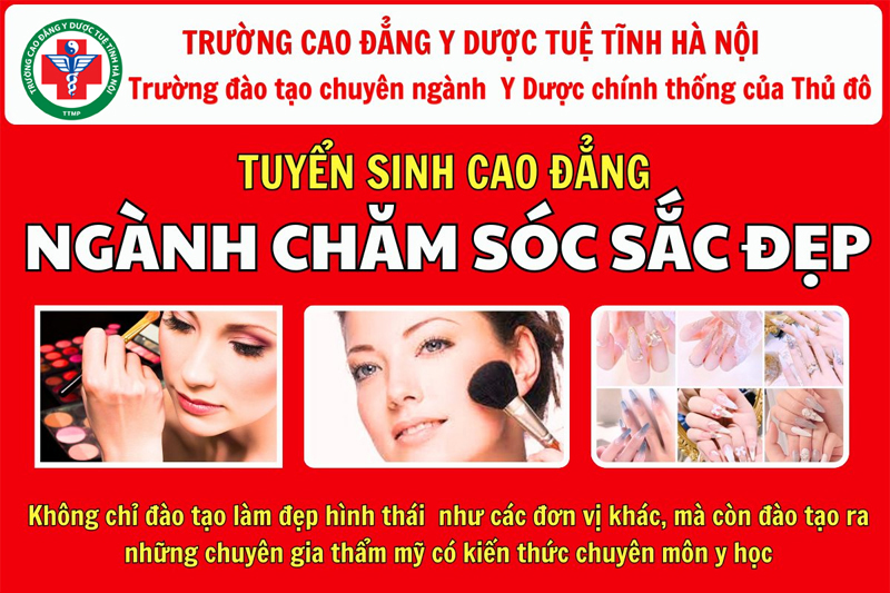 Cao đẳng Y Dược Tuệ Tĩnh liên tục tuyển sinh ngành chăm sóc sắc đẹp