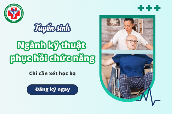 Tuyển sinh ngành kỹ thuật phục hồi chức năng 2025