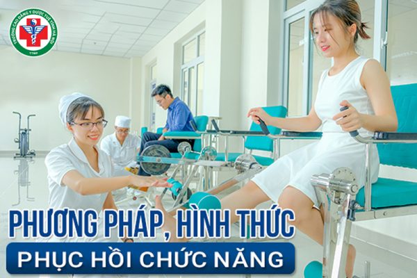 Các hình thức, phương pháp phục hồi chức năng hiện nay