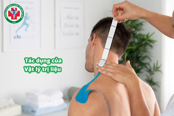 9 tác dụng quan trọng của kỹ thuật vật lý trị liệu