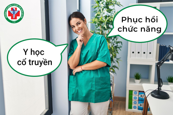 Nên học y học cổ truyền hay phục hồi chức năng? So sánh chi tiết
