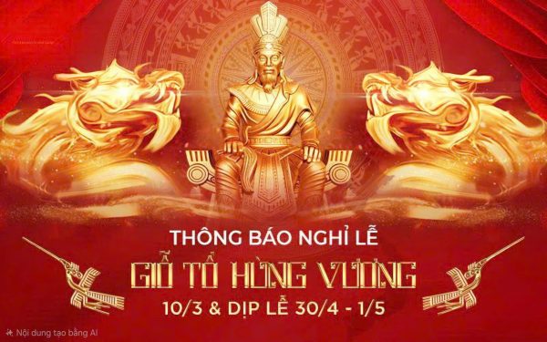 Thông tin chính thức về lịch nghỉ lễ Giỗ Tổ Hùng Vương, 30/4 – 1/5